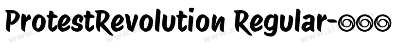 ProtestRevolution Regular字体转换 ProtestRevolution Regular字体转换